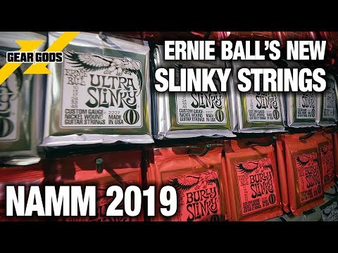 NAMM 2019 - ERNIE BALL'S NEW SLINKY STRINGS | GEAR GODS