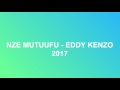 Nze Mutuufu - Eddy Kenzo [Audio promo]