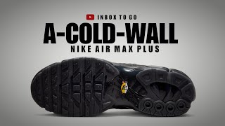 BLACK A-COLD-WALL 2023 Nike Air Max Plus DETAILED LOOK + PRICE