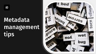 Celebrity Digital Asset Management: Metadata Management Tips Profile