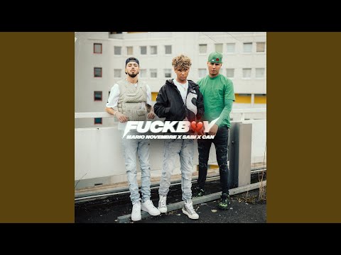 Mario Novembre & SAIM x CAN - FUCKBOY