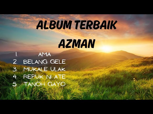 Kumpulan Album Terbaik Azman Lagu Jemen Lagu Terbaru class=