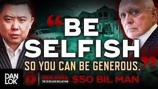 Why You SHOULD Be Selfish  Exclusive Interview With Dan Peña, The $50 Billion Dollar Man