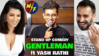 GENTLEMAN - STAND UP COMEDY by Yash Rathi | REACTION!!