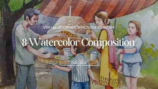 Journey through Memory Lane: 8 Breathtaking Watercolor Composition Paintings (Timelapse)