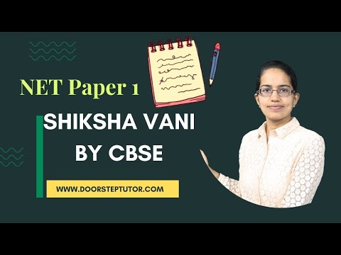 Shiksha Vani by CBSE - App, Podcast, CBSE Updates - NET Paper 1 Important Topics Higher Education