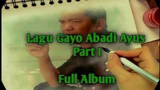 lagu gayo jehmen.paling sedih Abadi Ayus kukayuh.kayuh