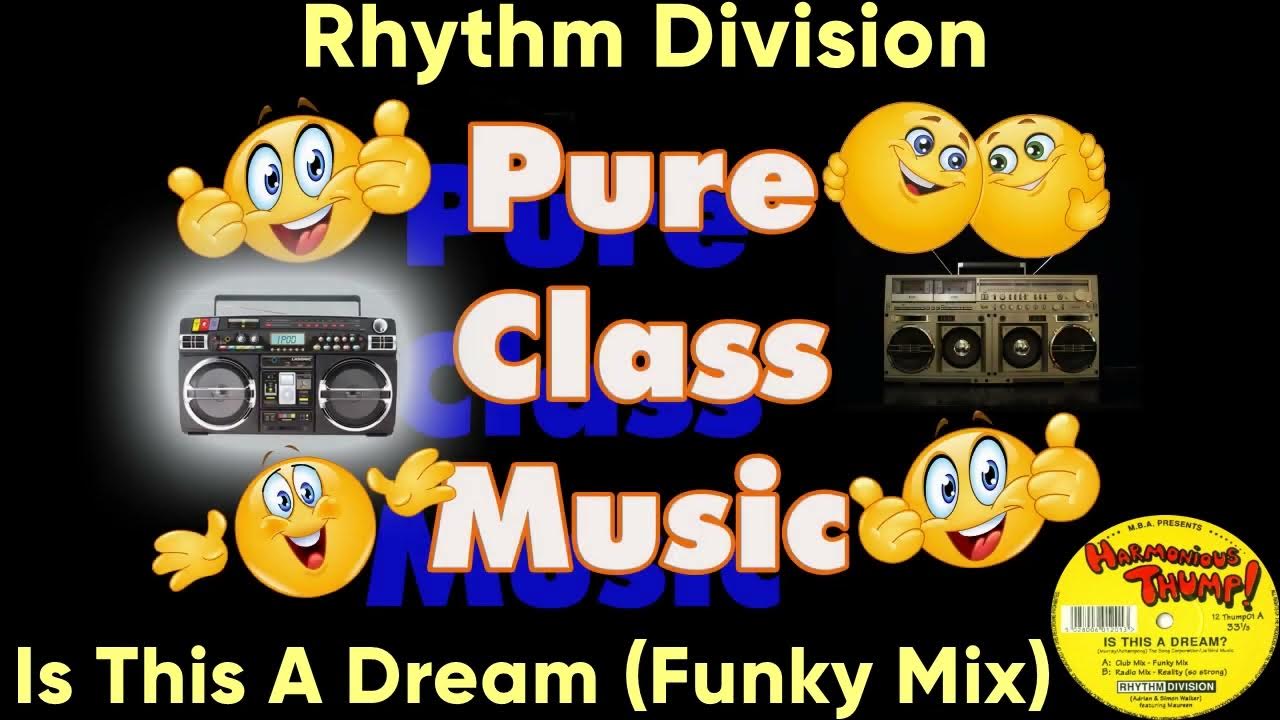 Rhythm Division - Is This A Dream (Funky Mix) Rhythm Division - Is This A Dream (Funky Mix)