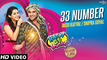 33 Number | Happy Go Lucky | Jassi Katyal, Shipra Goyal | Latest Punjabi Songs 2014