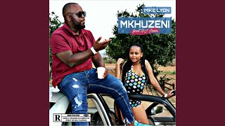 Mkhuzeni (feat. DJ Irvin)