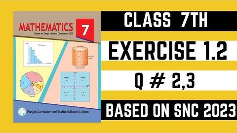 Class 7th math new book | exercise 1.2, Q # 2, 3 |Based on Single National Curriculum 2023