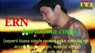 KARANTINA CINTA 'ERN' ISLAMIC REGGAE GORONTALO