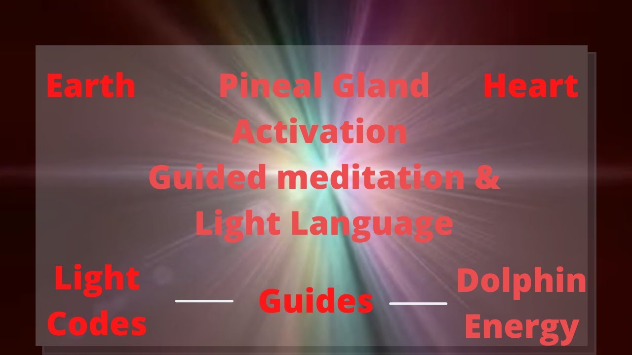 powerful-pineal-gland-activation-guided-meditation-light-language