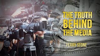 The Truth Behind Today's Media | Perry Stone