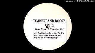 DJ Curious ‎– Timberland Boots Vol 2 Wayne Wonder - No Letting Go (Da Footworkers 4x4 ReFix)