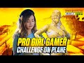 🇮🇳 BGMI PRO GIRL GAMER CHALLENGE ON PLANE - BGMI GAMEPLAY - Legend X