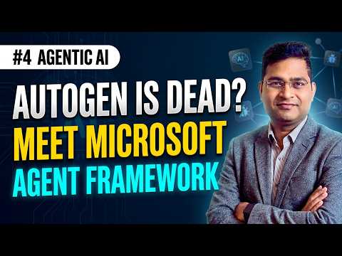 Microsoft Agent Framework Explained | Agentic AI for Testing #4
