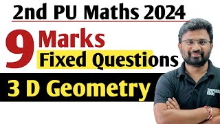 Three Dimensional Geometry | Important and Fixed Questions | 2ndPUC Mathematics Exam 2024