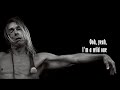 IGGY POP - Real Wild Child  (lyrics on screen)