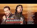 LOS TEMERARIOS 30 ROMÁNTICAS Y RANCHERAS INOLVIDABLES 90S  -LOS TEMERARIOS VIEJITAS ROMÁNTICAS