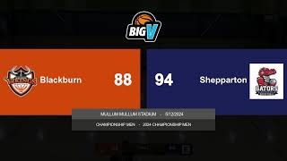 BigV Champ Men - Blackburn vs Shepparton - Round 6