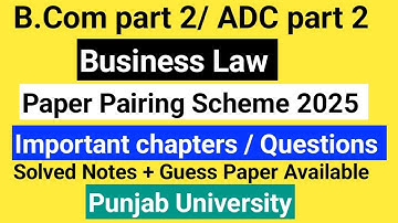 B com part 2 Business Law important questions annual exam 2025 Punjab University.