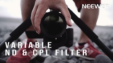 Neewer Variable ND2-ND32 & CPL Filter | Neewer Photography