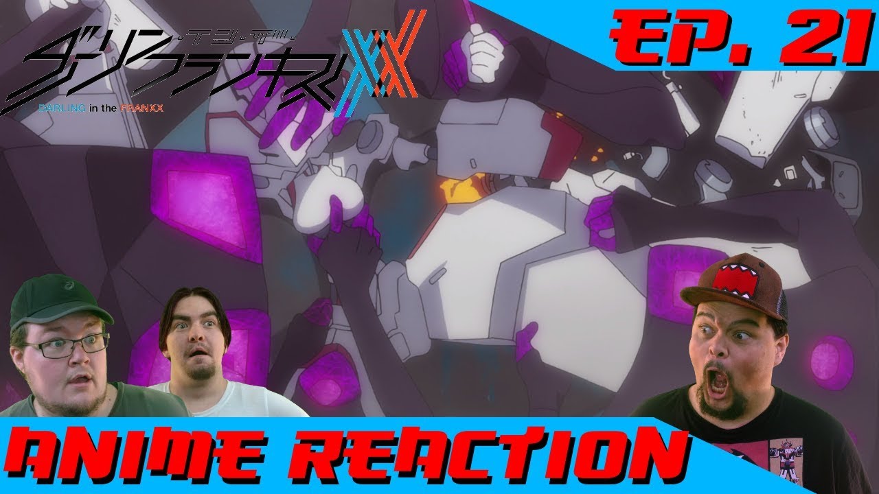 ZERO ZEROTWO? | Anime Reaction: Darling in the FranXX Ep 21 - YouTube