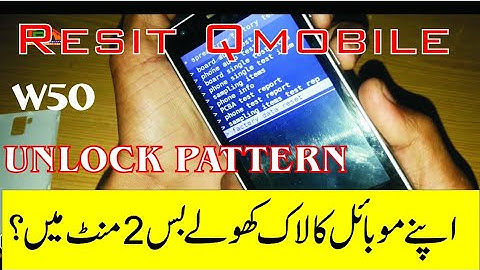 unlock patterns How to hard reset Qmobile urdu/Hind