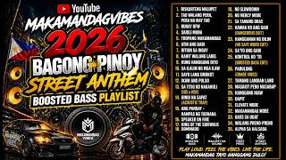 🔥 PINOY RAP PLAYLIST 2026 🇵🇭 | New Street Anthems, Trap Hits & Boosted Bass Music