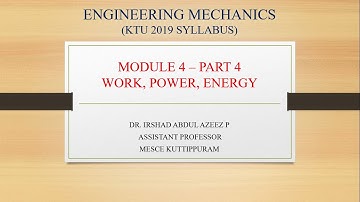 ENGINEERING MECHANICS (KTU 2019 SYLLABUS) - MODULE 4 - PART 4