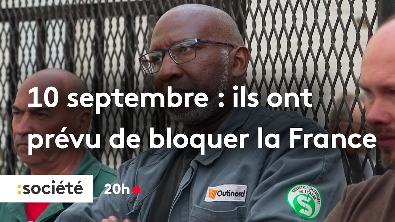 10 septembre : voici pourquoi ils veulent bloquer la France