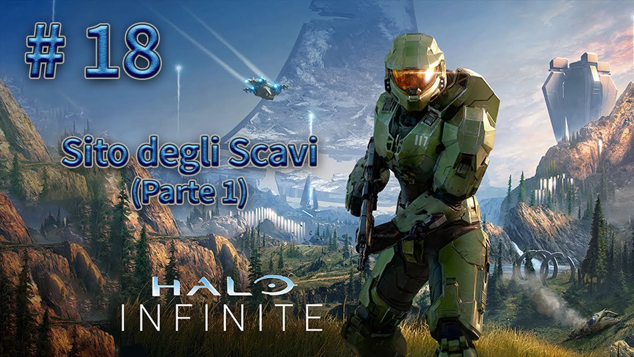 18# - Sito degli Scavi (Parte 1) | Halo Infinite 🚀💥 Leggendaria 💀