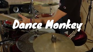 Dance Monkey - Drum Cover - Tones and I