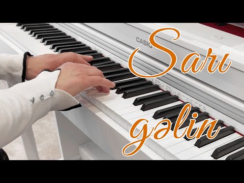 Sarı gəlin - Piano cover by Farida Huseynova