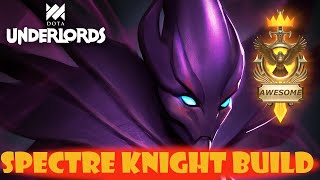 SPECTRE 3 STAR KNIGHT BUILD - DOTA UNDERLORDS - LORDS OF WHITE SPIRE