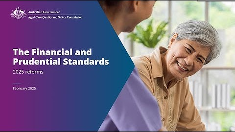 Understanding the new Financial and Prudential Standards