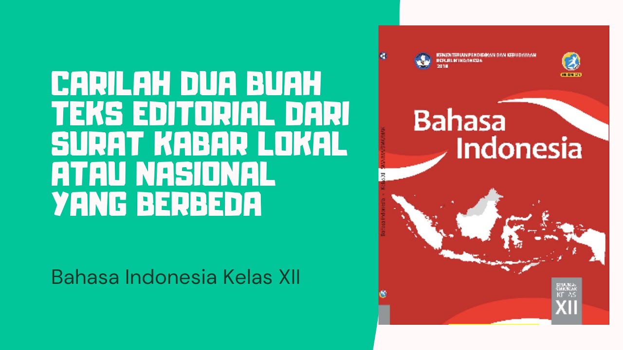 Carilah Dua Buah Teks Editorial dari Surat Kabar Lokal atau Nasional