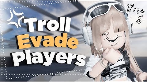 Roblox Evade | Single Troll Moment That’ll Make You Laugh