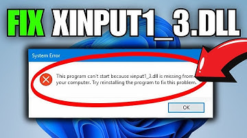 How To Fix Missing xinput1_3.dll File on your PC