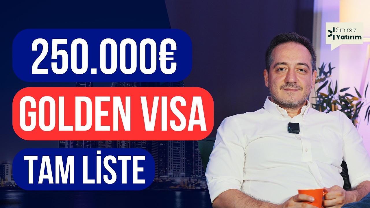 250.000 € ile Golden Visa : Sıralı Tam Liste (Karşılaştırmalı)