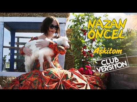 Nazan Öncel - Aşkitom (Club Versiyon Lyric Video)