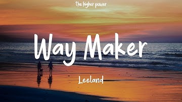 Leeland - Way Maker (Lyrics)  | 1 Hour