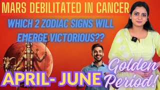 Mars Transit April to June 2025 | 2 Zodiac Signs Will Rise Fast! | Are You the Lucky One?