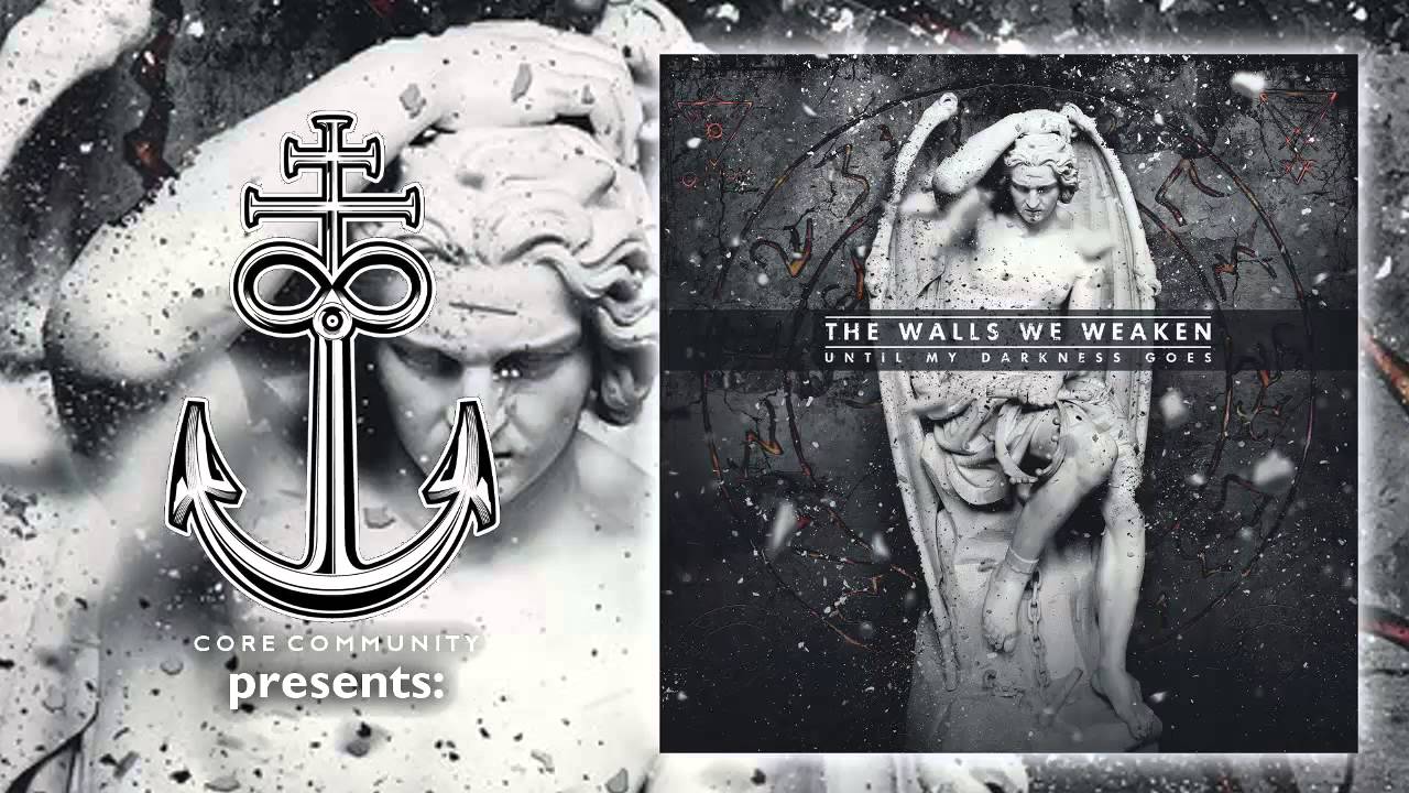 epstein The Walls We Weaken - Until My Darkness Goes [Full EP Stream]