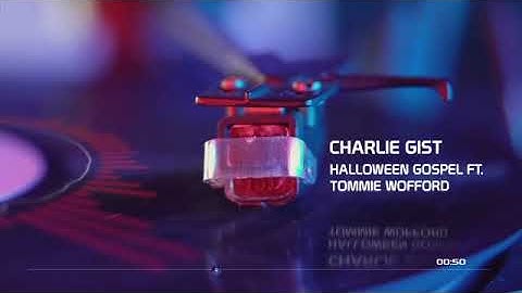 Charlie Gist - Halloween Gospel Ft. Tommie Wofford