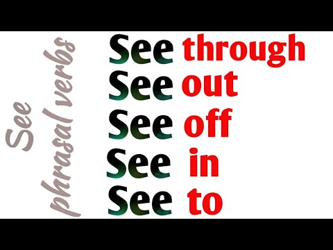 SEE phrasal verbs video | very Important phrasal Verbs | Phrasal Verbs w...