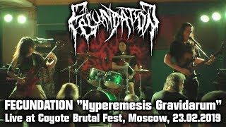 FECUNDATION "Hyperemesis Gravidarum" - Live at Coyote Brutal Fest, Moscow, 23.02.2019