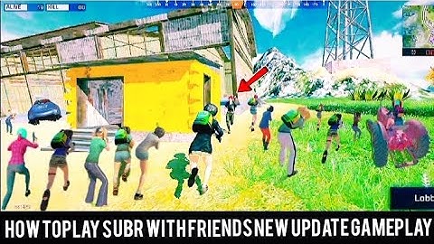 How To Play SUBR With Friends new update Gameplay Survival Unknown Battle Royal #subr #new #update !