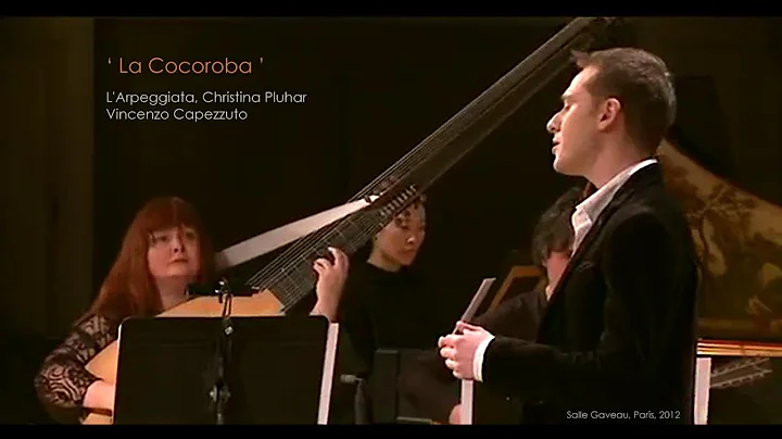 La Cocoroba -live- Arpeggiata, Vincenzo Capezzuto